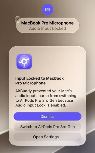 The Audio Input Lock pop up with options to allow the input switch or open AirBuddy settings